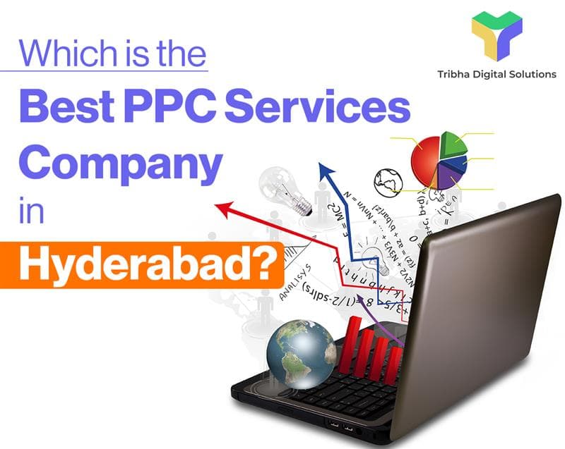 Which is the Best PPC Services Company in Hyderabad?